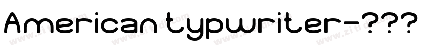 American typwriter字体转换